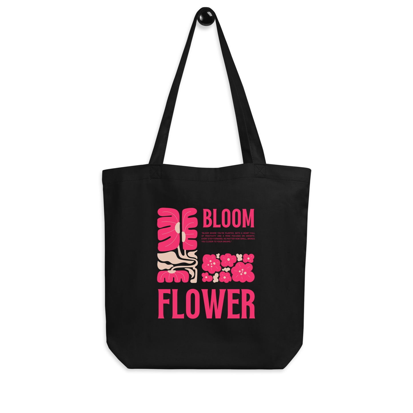Bloom where you’re planted Tote Bag.