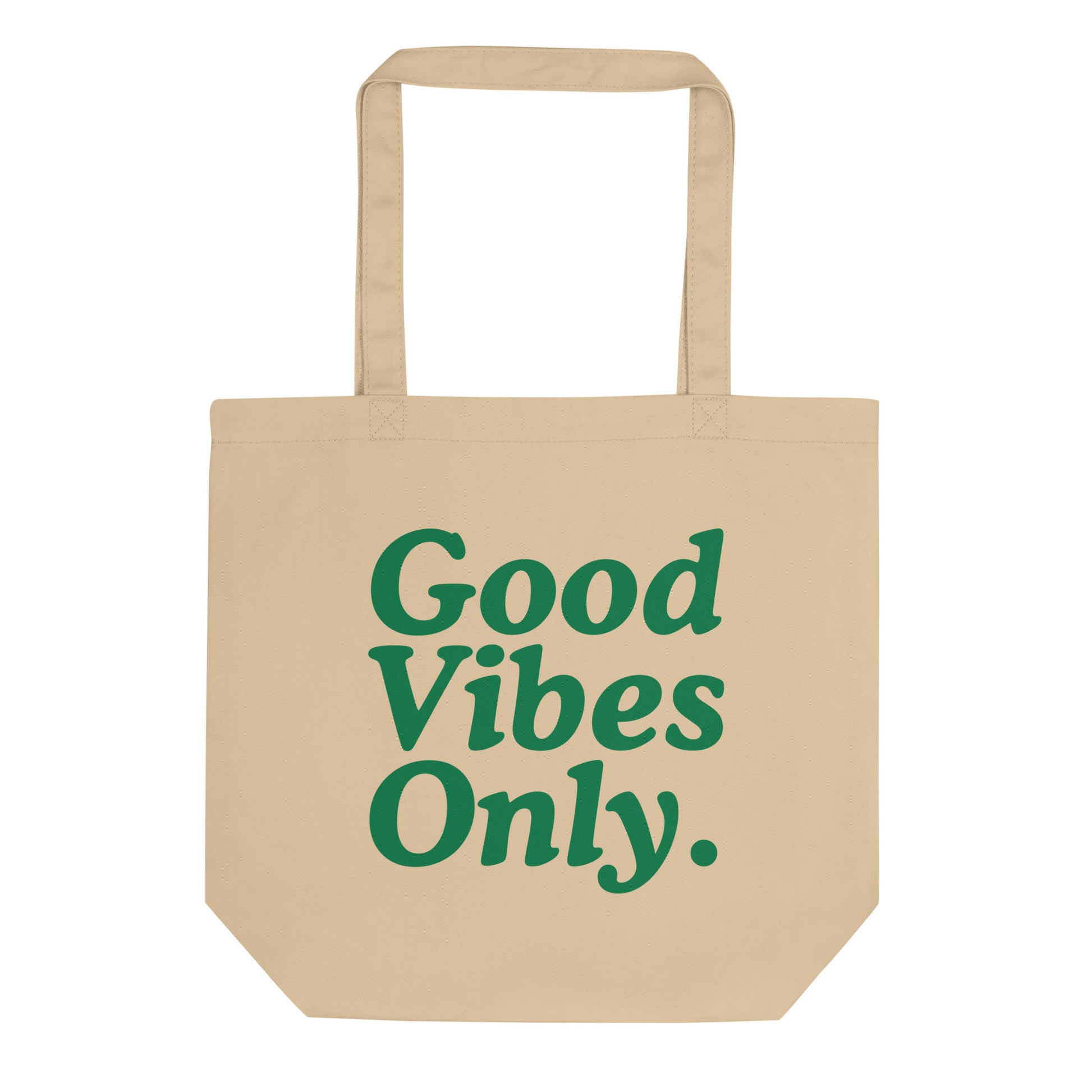 Good Vibes Only Tote Bag.