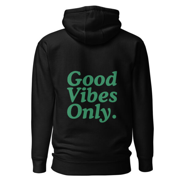 Good Vibes Only Hoodie For Women's - Image 4