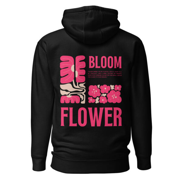 bloom where you’re planted Hoodie - Image 4