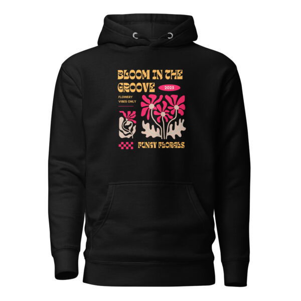 Bloom in The Groove Hoodie