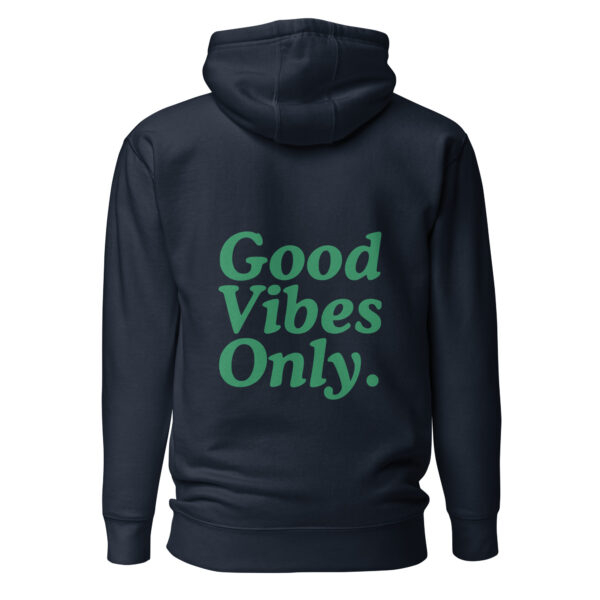 Good Vibes Only Hoodie For Women's - Image 8