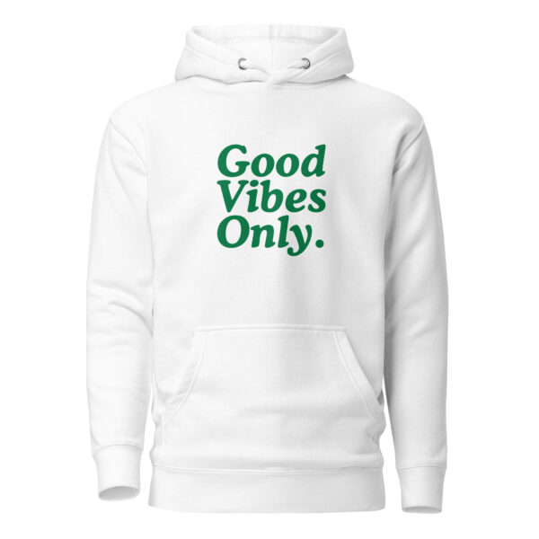 Good Vibes Only Hoodie For Women's - Image 9