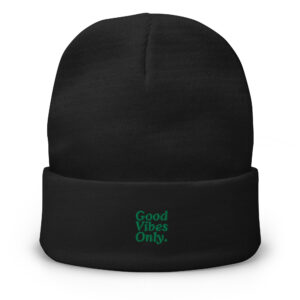 Good Vibes Only Beanie