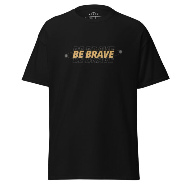 Be Brave classic tee For Women