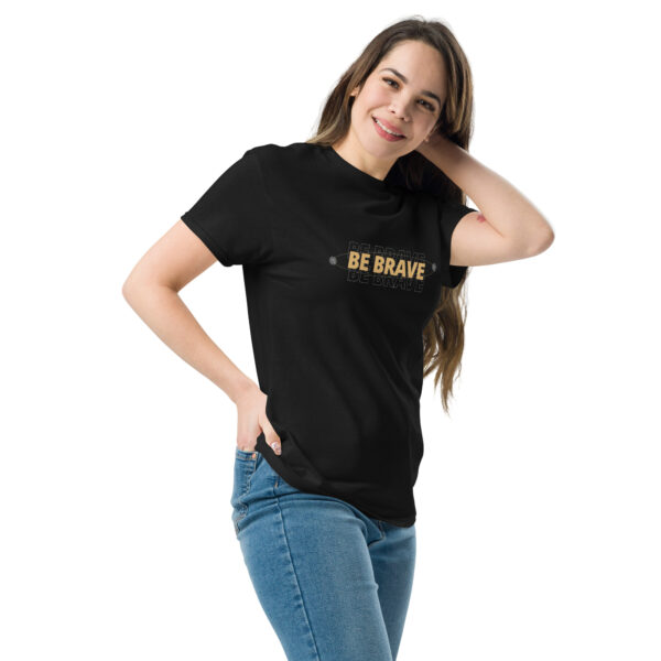 Be Brave classic tee For Women - Image 3