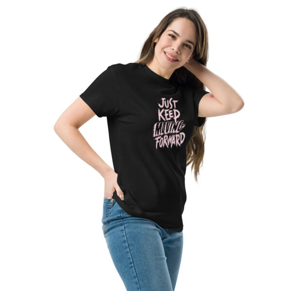 Just Keep Moving Forward classic tee For Women - Image 3
